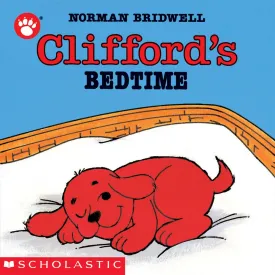 Clifford's Bedtime (Clifford the Small Red Puppy) Board book  Illustrated, September 1, 1991